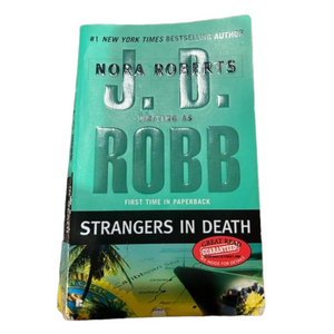 NORA ROBERTS: STRANGERS IN DEATH Soft back book